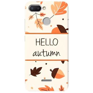 Чохол на Xiaomi Redmi 6  дизайн Привіт, осінь принт 109