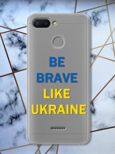 Прозорий чохол для Xiaomi Redmi 6 патріотичний дизайн Сміливість принт 5